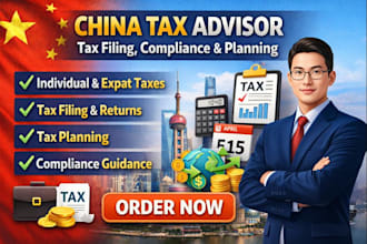 be your china tax advisor for tax filing, tax compliance and tax planning