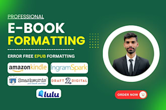 format your ebook for KDP, epub, ingramspark, lulu and smashwords in 24 hours
