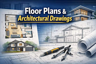 design floor plans and architectural drawings as your architect
