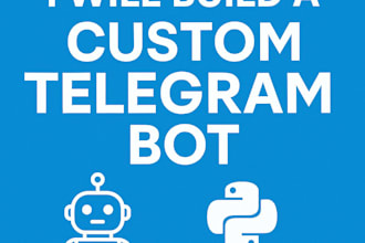 create a custom telegram bot using python and telegram API
