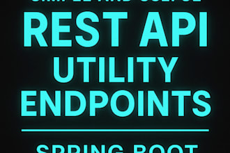 create simple and useful rest API utility endpoints in spring boot