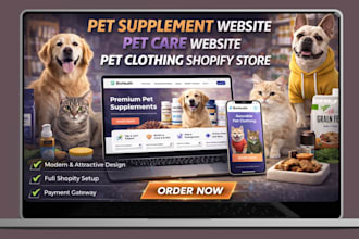 build stunning pet supplement website pet care website pet clothing store