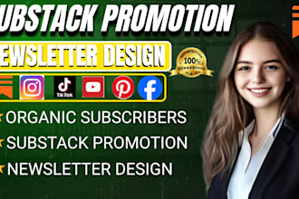 do substack promotion substack subscribers newsletter design