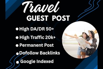 do travel guestpost backlinks with high da guest posting services on travel blog