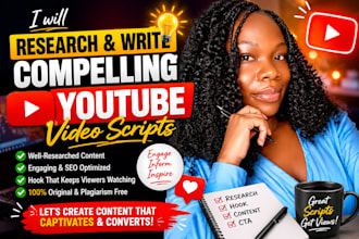 research and write a compelling youtube video script