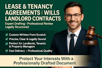 draft or review your lease or tenancy, wills, landlord agreement professionally