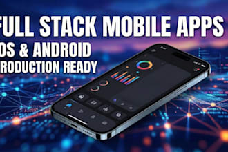 full stack production ready mobile apps