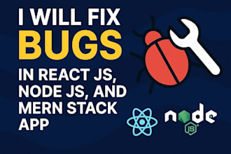 fix bugs in react js node js and mern stack app