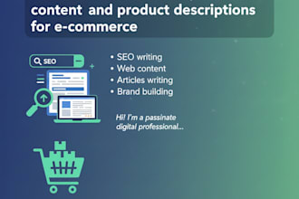 write seo articles, website content and product descriptions for ecommerce