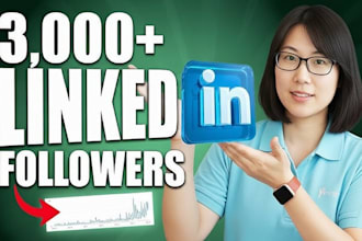 help you gain linkedin 3000 followers organically and professionally