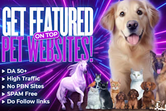 publish on pet guest post with high da pet backlinks and blog posting