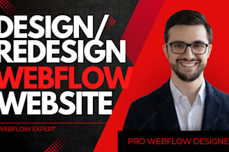 design the best webflow websites, as webflow expert and developer