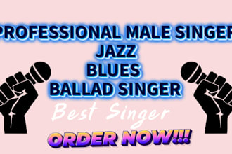 be your professional male punk singer ballad blues and jazz vocalist