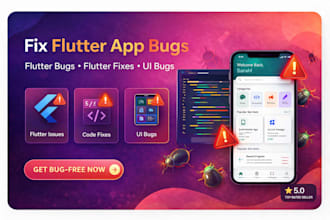 fix flutter app bugs, flutter bugs, flutter fixes, UI bugs