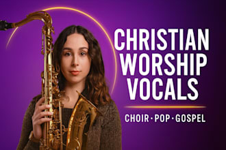 produce christian worship music, gospel pop as worship vocalist and gospel choir