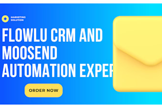setup flowlu CRM, automation and moosend email marketing campaigns