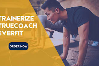 set up everfit, trainerize, or truecoach for online fitness coaches