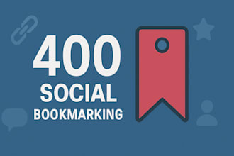 high quality 400 social bookmarking submissions for powerful SEO and backlinks