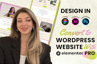 design figma, adobe xd, PSD and build website on wordpress elementor