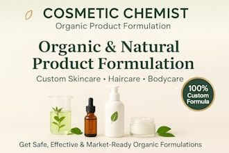 be cosmetic chemist to develop formulation for organic product