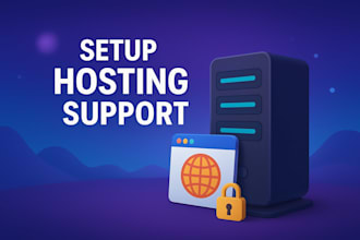 setup hosting, cpanel, SSL, email and fix any server issues