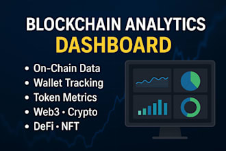develop blockchain analytics dashboard
