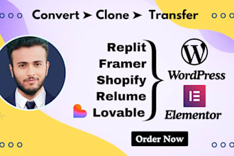 convert clone lovable, framer, replit, relume, shopify to wordpress website