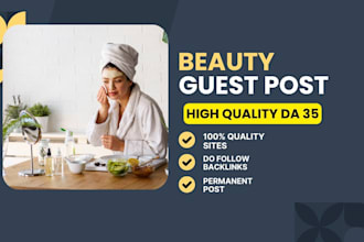 publish high authority beauty guest posts with powerful SEO backlinks