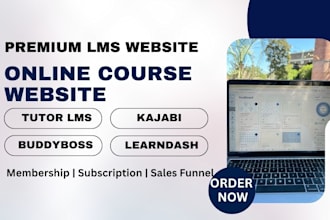 build lms website with kajabi, learndash, tutor lms, membership, website