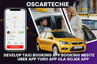 develop taxi booking app booking website uber app turo app ola gojek app