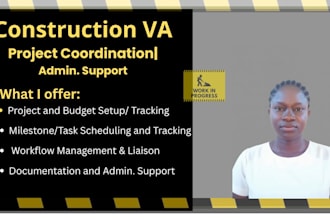 be your construction coordinator and document control va