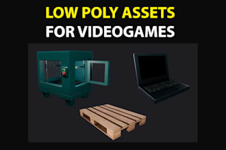 do low poly 3d models and assets