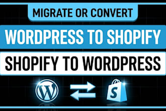 clone or convert, migrate wix, shopify to wordpress or wordpress to shopify fast