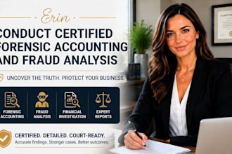 conduct certified forensic accounting and fraud analysis
