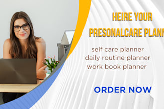 create a personalized self care planner for mental wellness and productivity