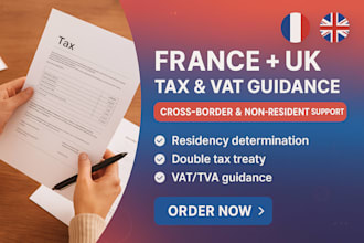 provide france and UK cross border tax guidance and vat support