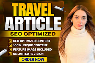 write SEO travel articles, travel blogs, and destination guides