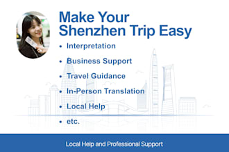 be your shenzhen travel partner and on site interpreter
