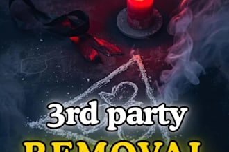 cast powerful third party removal spell, remove love rival, custom love spell