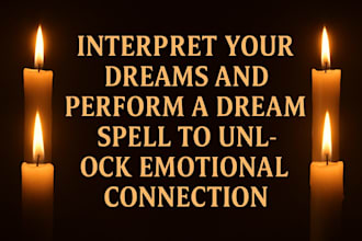 perform dream spell for emotional clarity, interpret your dream