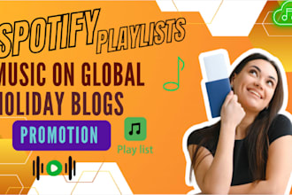 promote and feature your spotify music on global holiday blogs and playlists