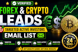 provide verified forex and crypto leads targeted active investors email list