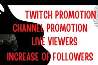 twitch manager, twitch promotion, live stream follower, twitch channel marketing