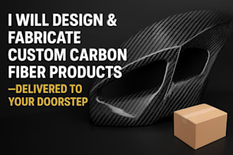 design and fabricate custom carbon fiber products with doorstep delivery