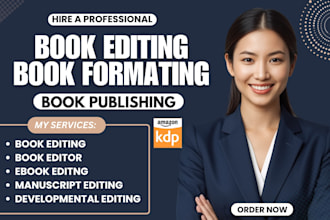 do book editing, book formatting, book proofreading for kindle publishing
