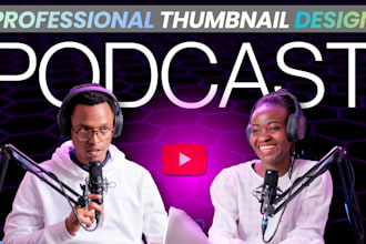 design eye catching podcast cover art and high quality youtube thumbnails