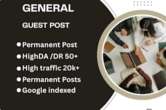 publish article general blog, high da guest post, backlink guest posting service