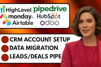 do data migration on pipedrive gohighlevel hubspot mondaycrm odoo asana airtable