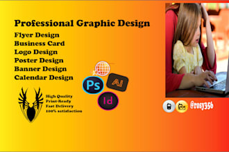design flyer, poster, calendar, logo, and business card professionally