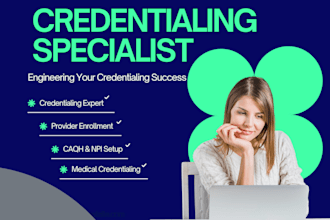 do medical billing, complete provider credentialing, revalidation, and enrolment